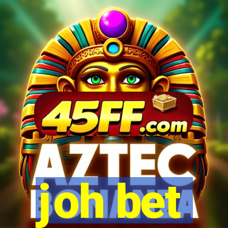 joh bet